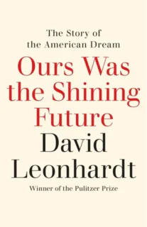 Ours Was the Shining Future