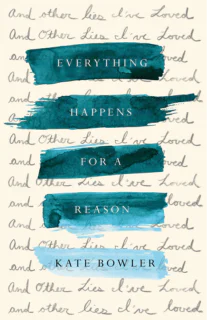 Everything Happens for a Reason