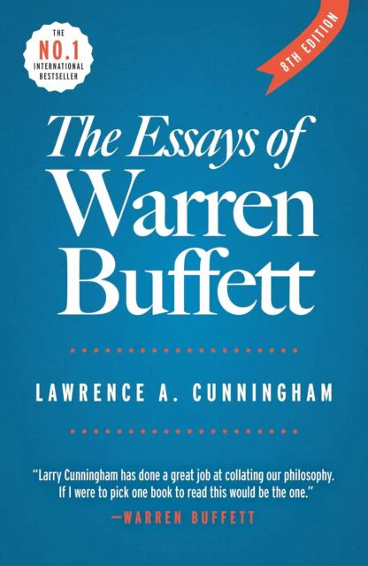 The Essays of Warren Buffett, Lawrence A. Cunningham